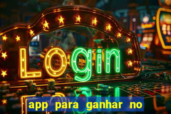 app para ganhar no jogo do tigre